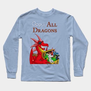 Oops! All Dragons Long Sleeve T-Shirt